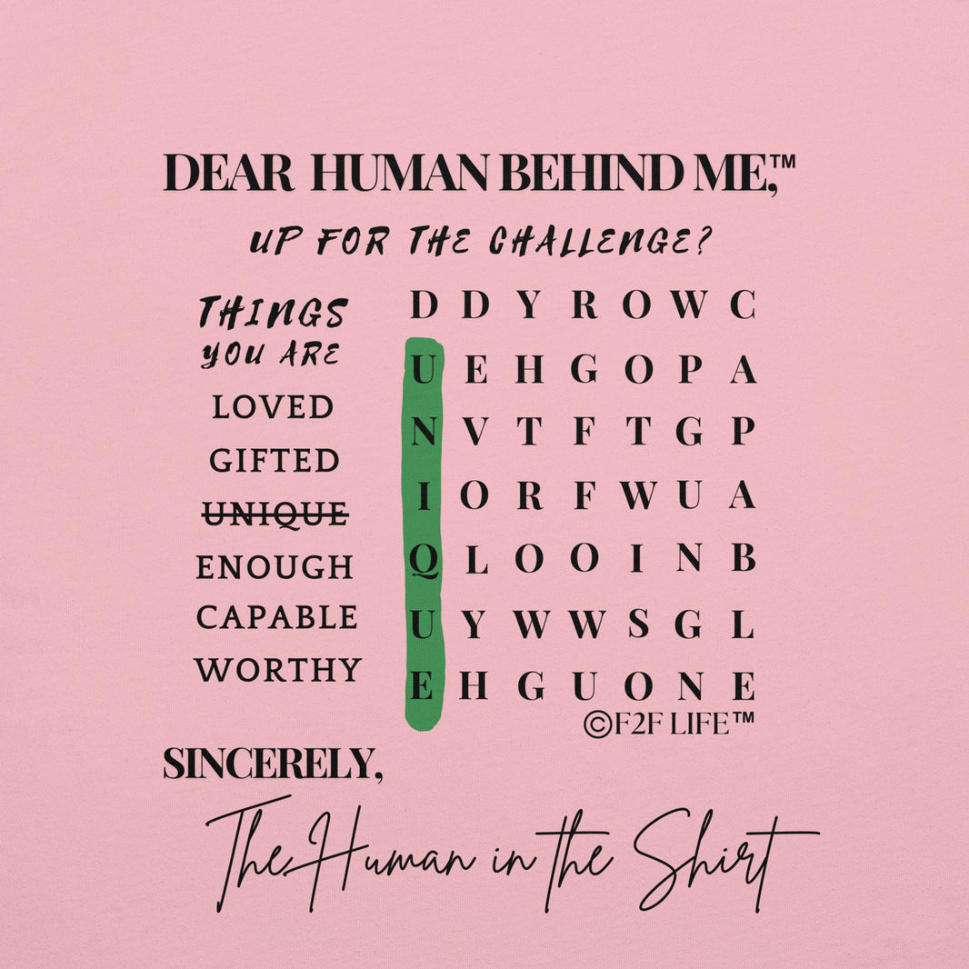 Graphic Design for Dear Human Behind Me, Message 10 Things You Are on Pink Shirt