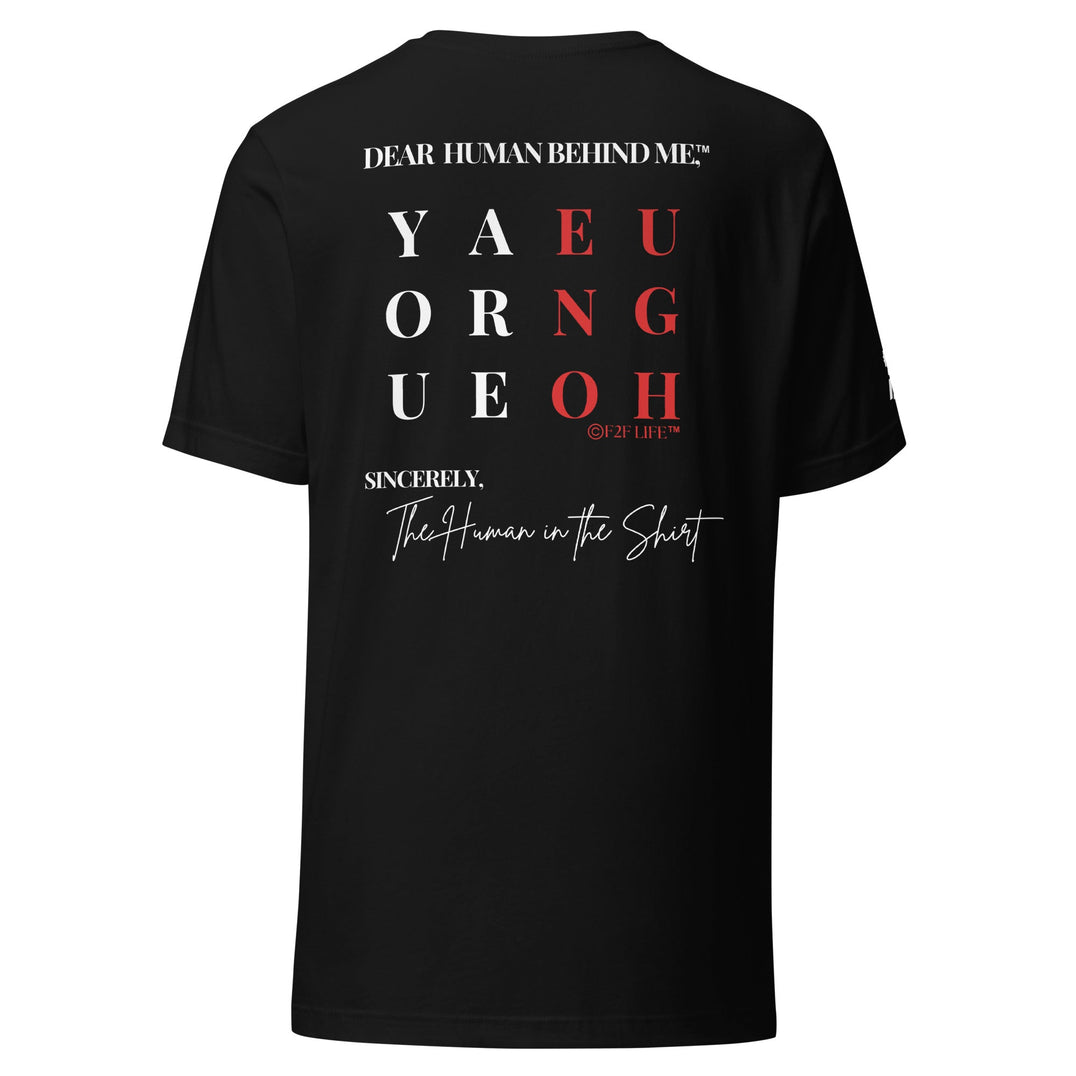 Dear Human Behind Me T-Shirt Back View with You Are Enough Message