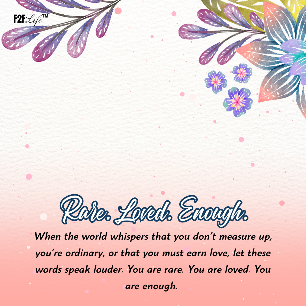 Floral jewelry insert with rare loved enough wording with encouraging message