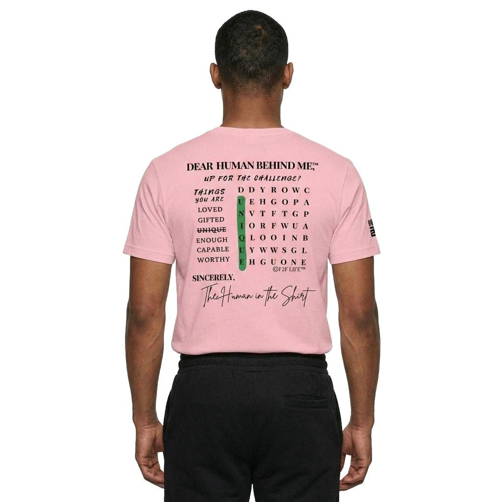 Model viewed from behind wearing Dear Human Behind Me, Message #10 Things You are T-shirt in Pink.