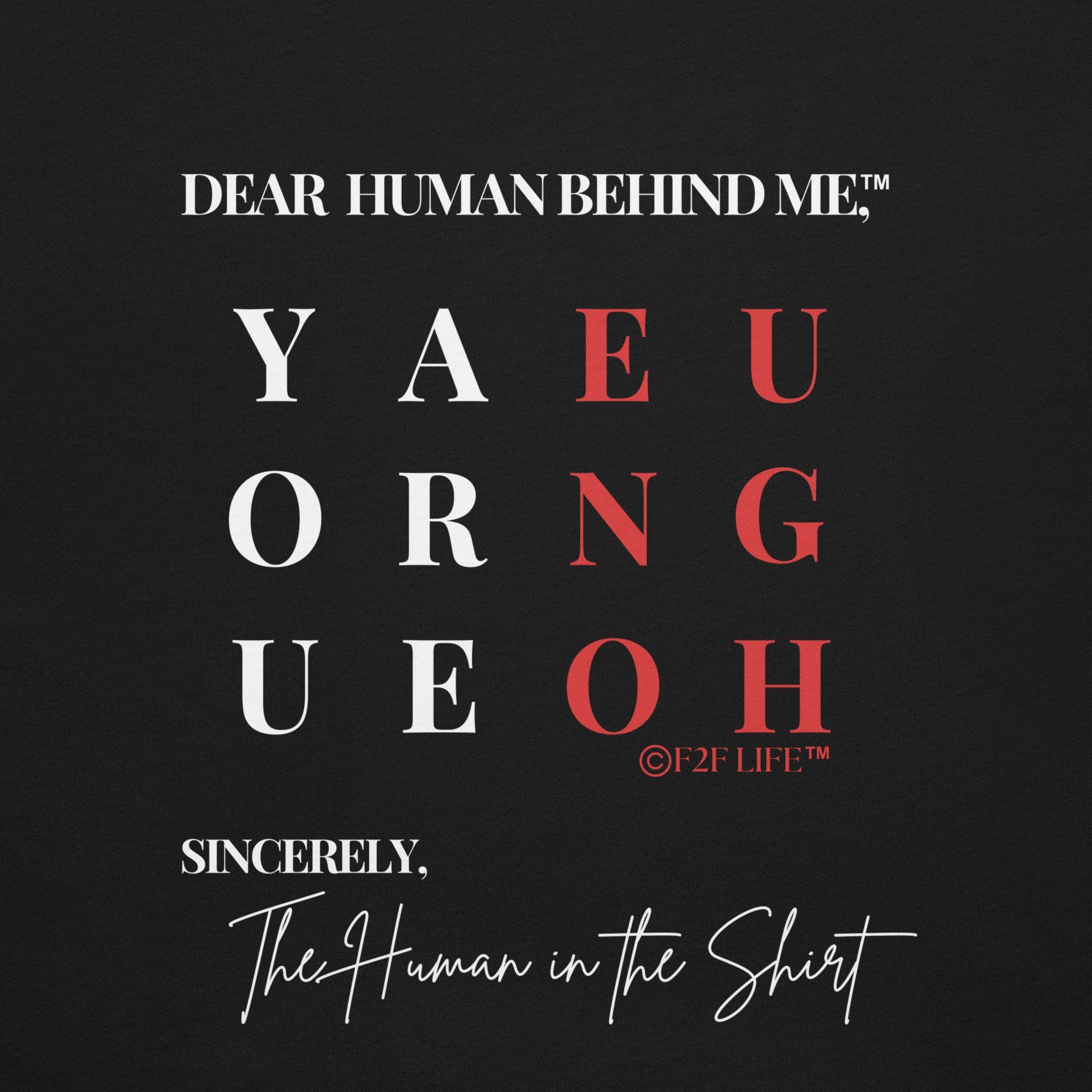 Graphic Design for Dear Human Behind Me, Message 2 You Are Enough on Black Shirt