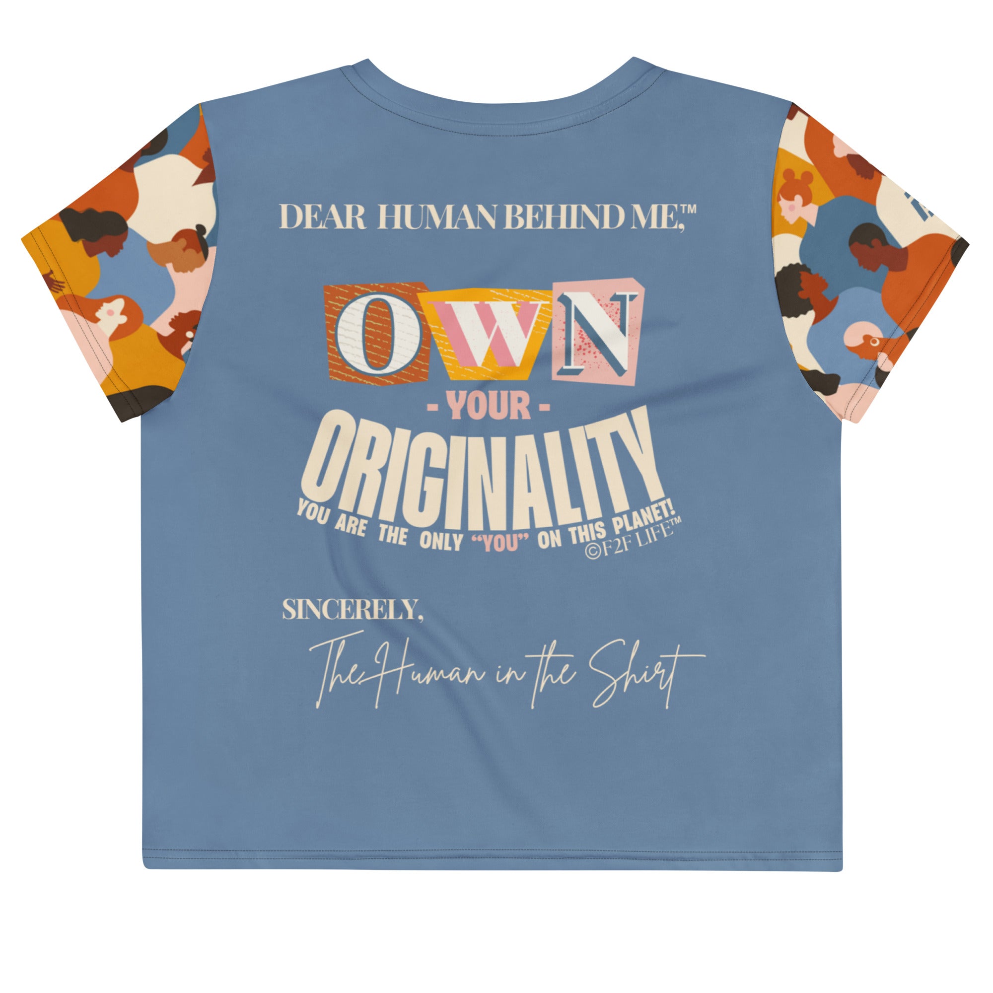 Dear Human Behind Me™ blue abstract crop t-shirt Message #03 own your originality back view