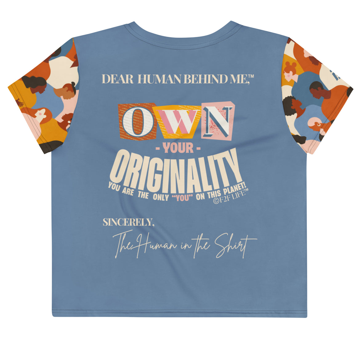 Dear Human Behind Me™ blue abstract crop t-shirt Message #03 own your originality back view