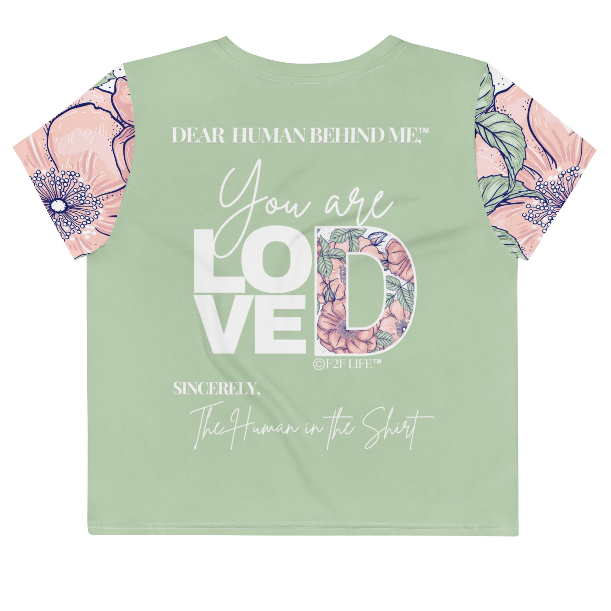 Dear Human Behind Me™ green floral crop t-shirt Message #01 you are loved back view