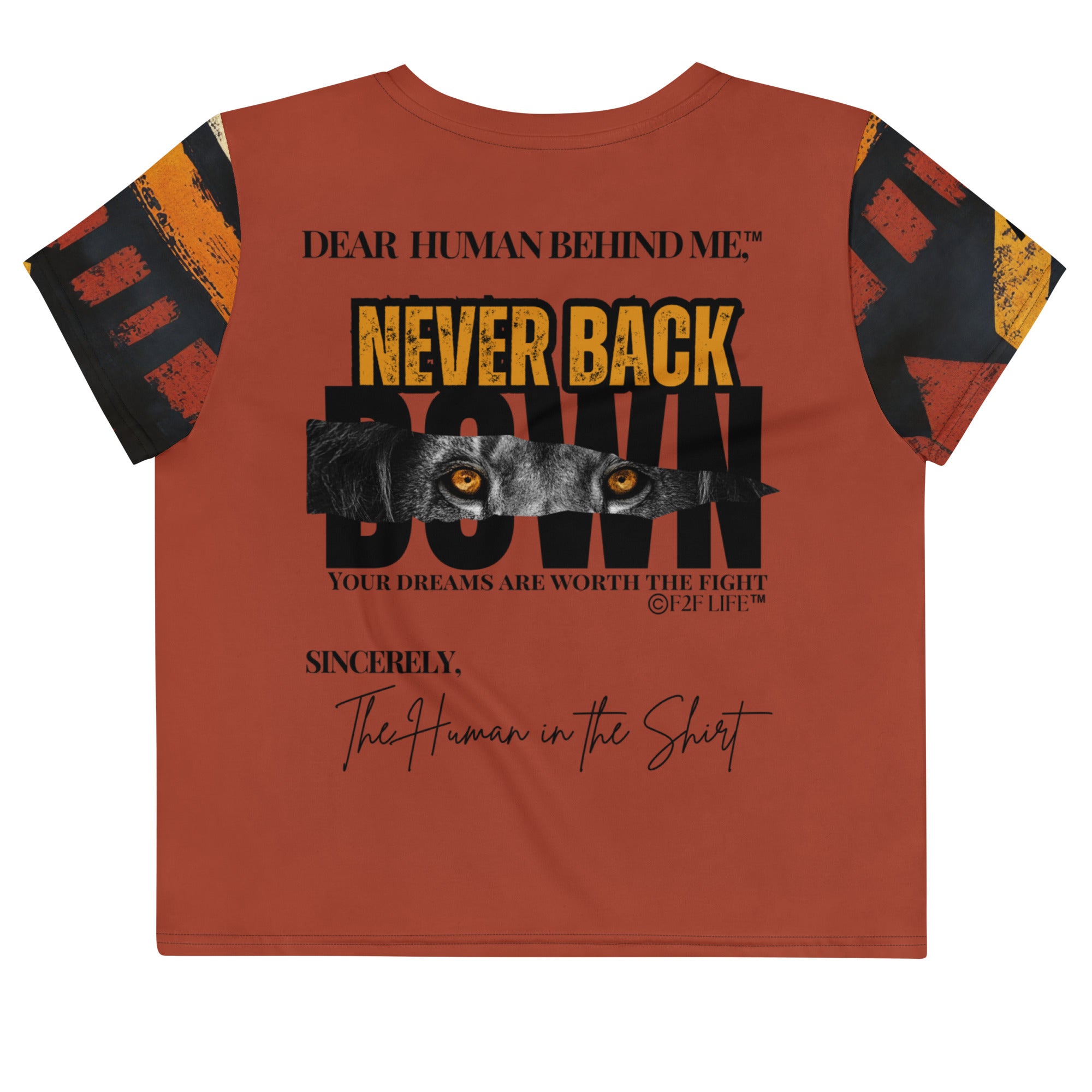 Dear Human Behind Me™ rust African crop t-shirt Message #05 never back down back view