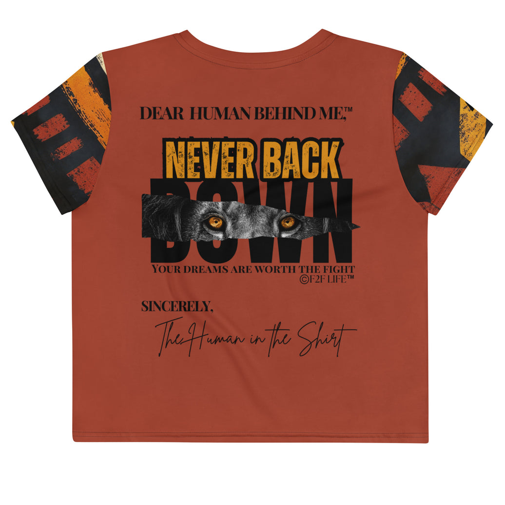 Dear Human Behind Me™ rust African crop t-shirt Message #05 never back down back view