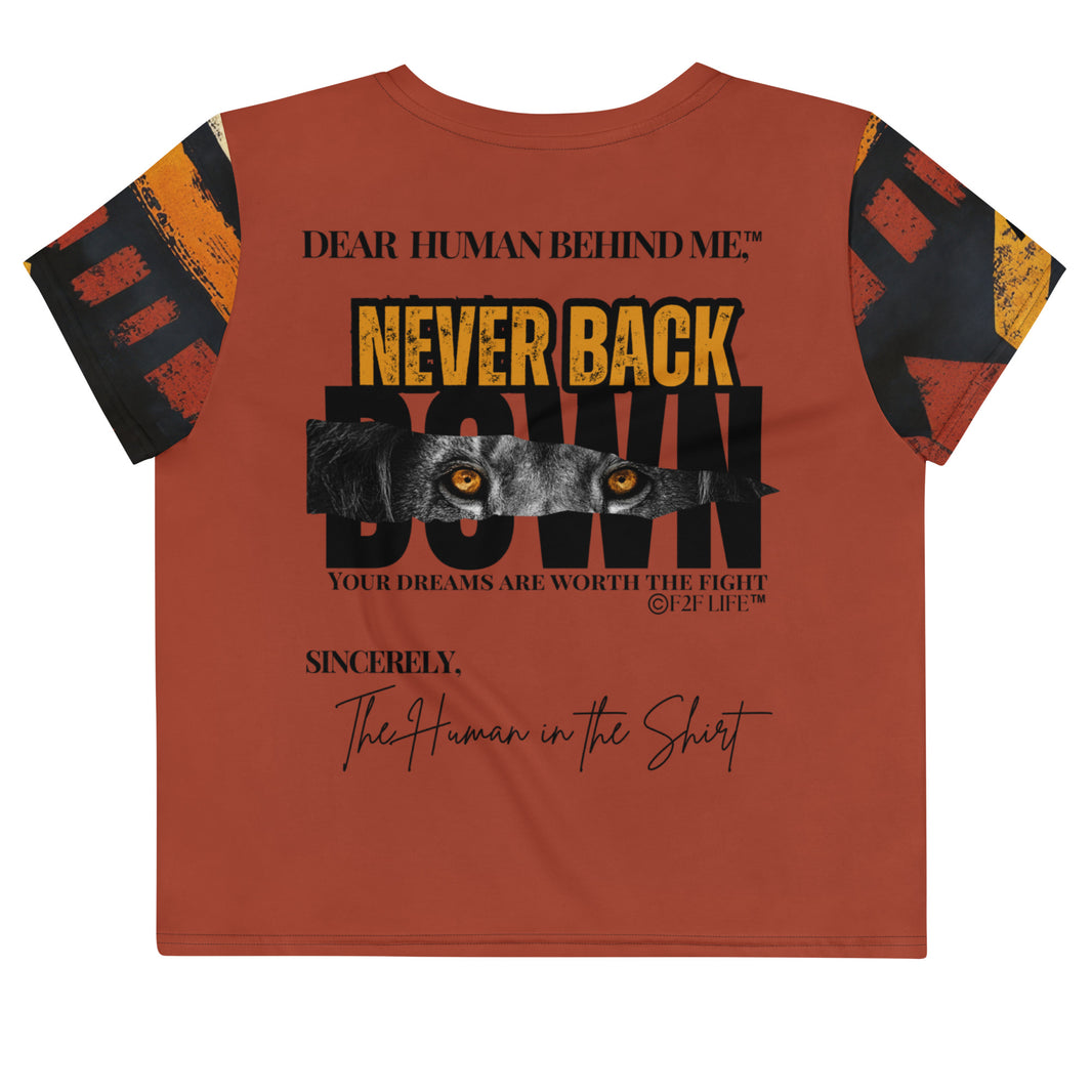 Dear Human Behind Me™ rust African crop t-shirt Message #05 never back down back view