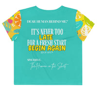 Dear Human Behind Me™ teal tropical crop t-shirt Message #09 begin again back view
