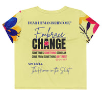 Dear Human Behind Me™ yellow floral crop t-shirt Message #08 embrace change back view