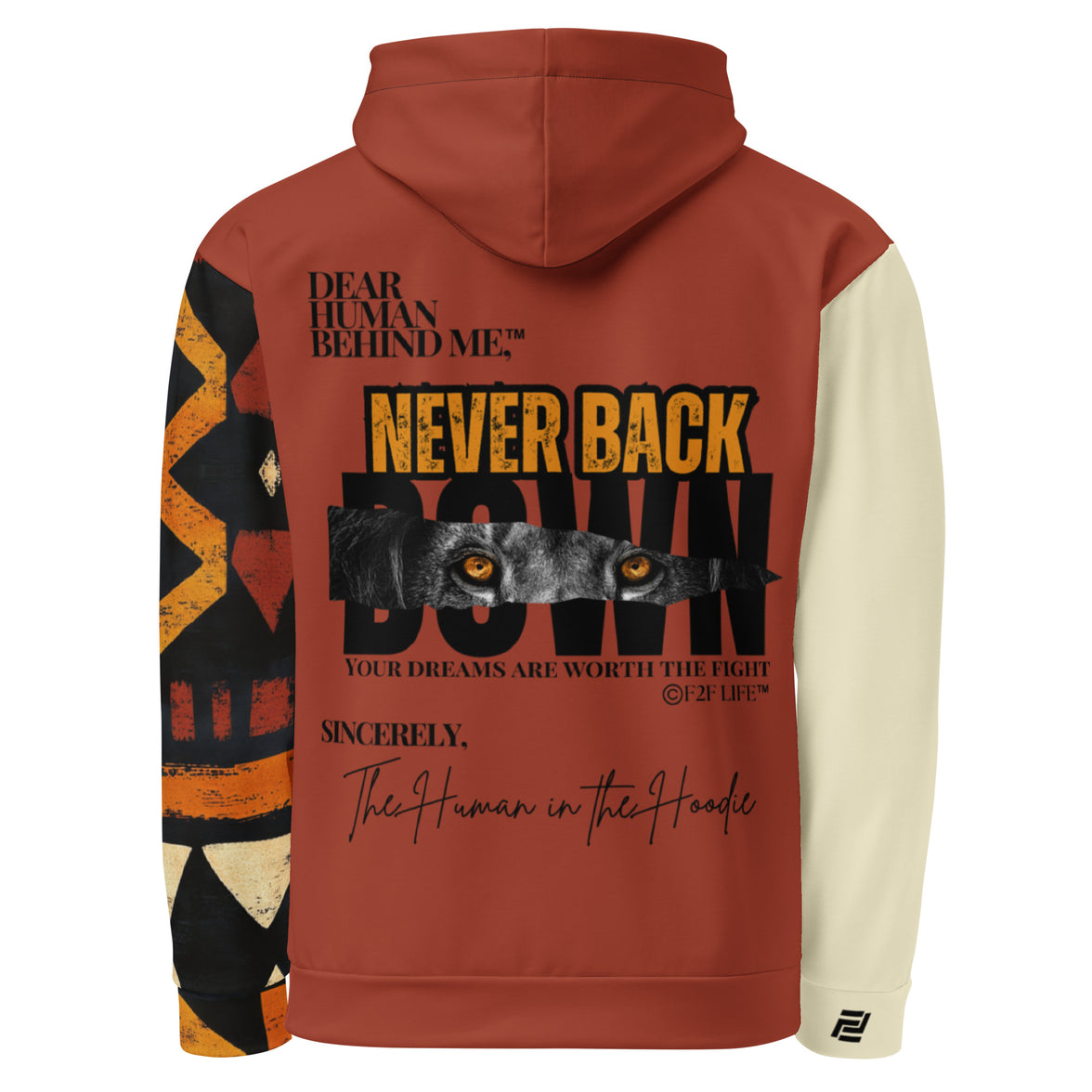 Dear Human Behind Me™ hoodie Message #05 Never Back Down back view