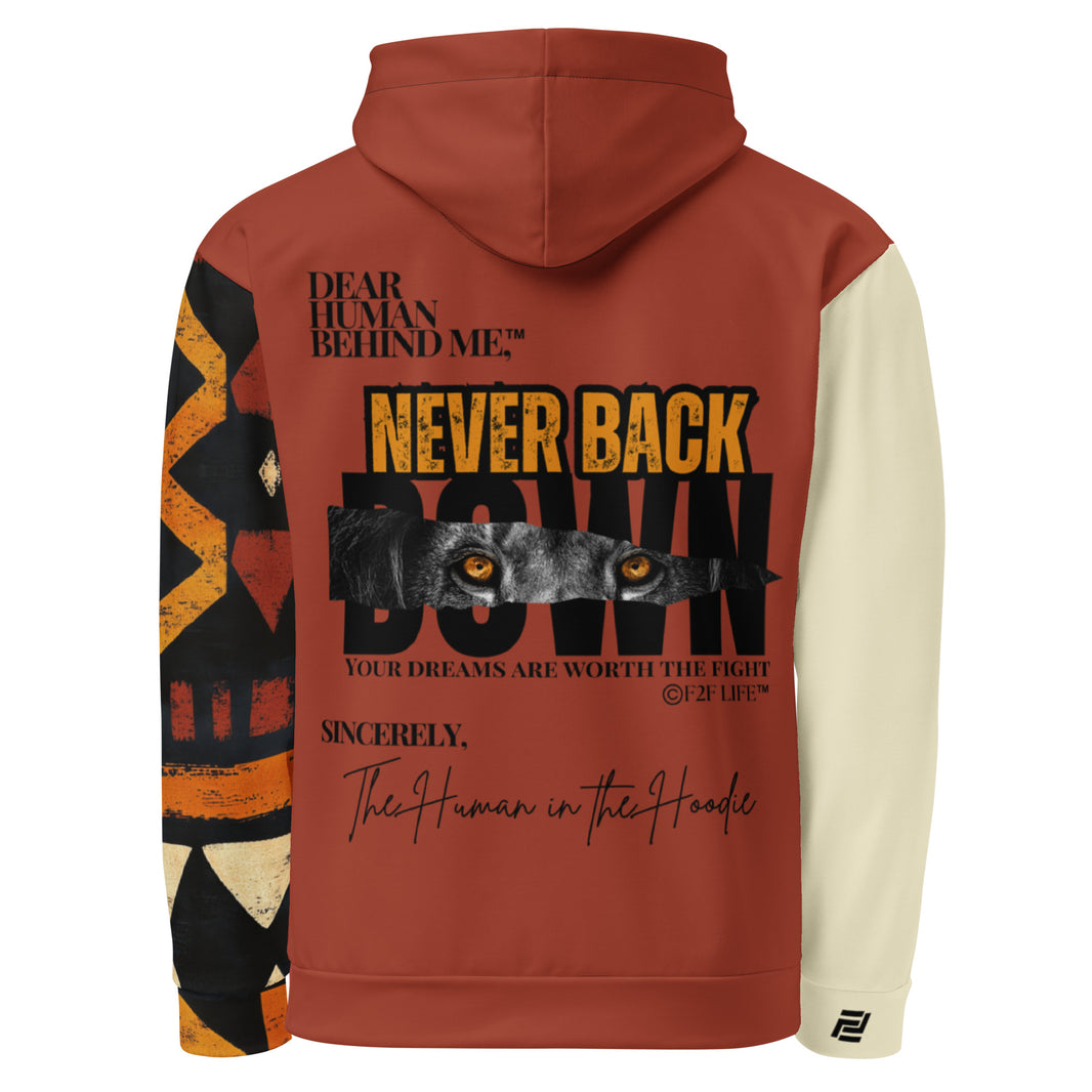 Dear Human Behind Me™ hoodie Message #05 Never Back Down back view