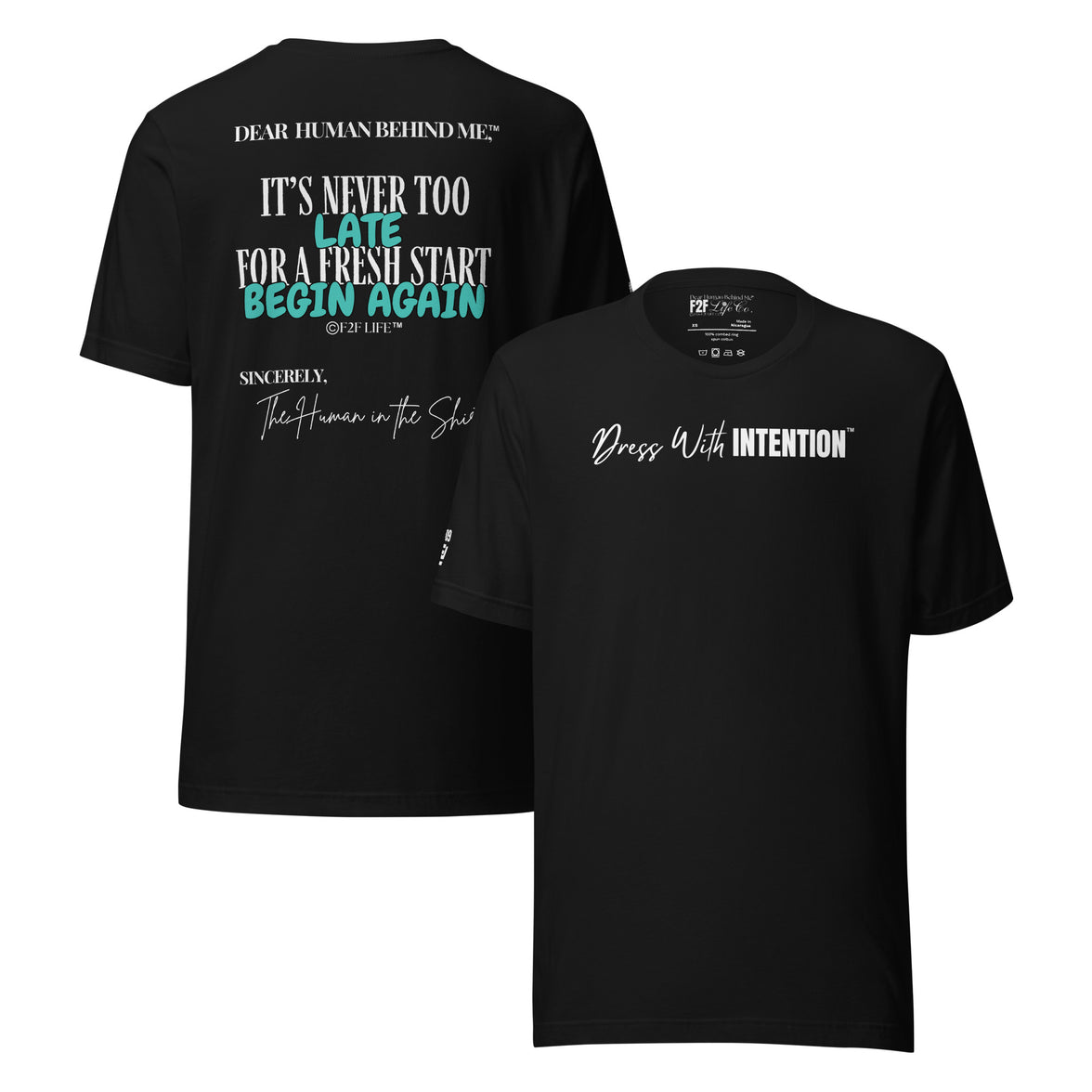 Dear Human Behind Me™ black shirt Message #09 front and back view
