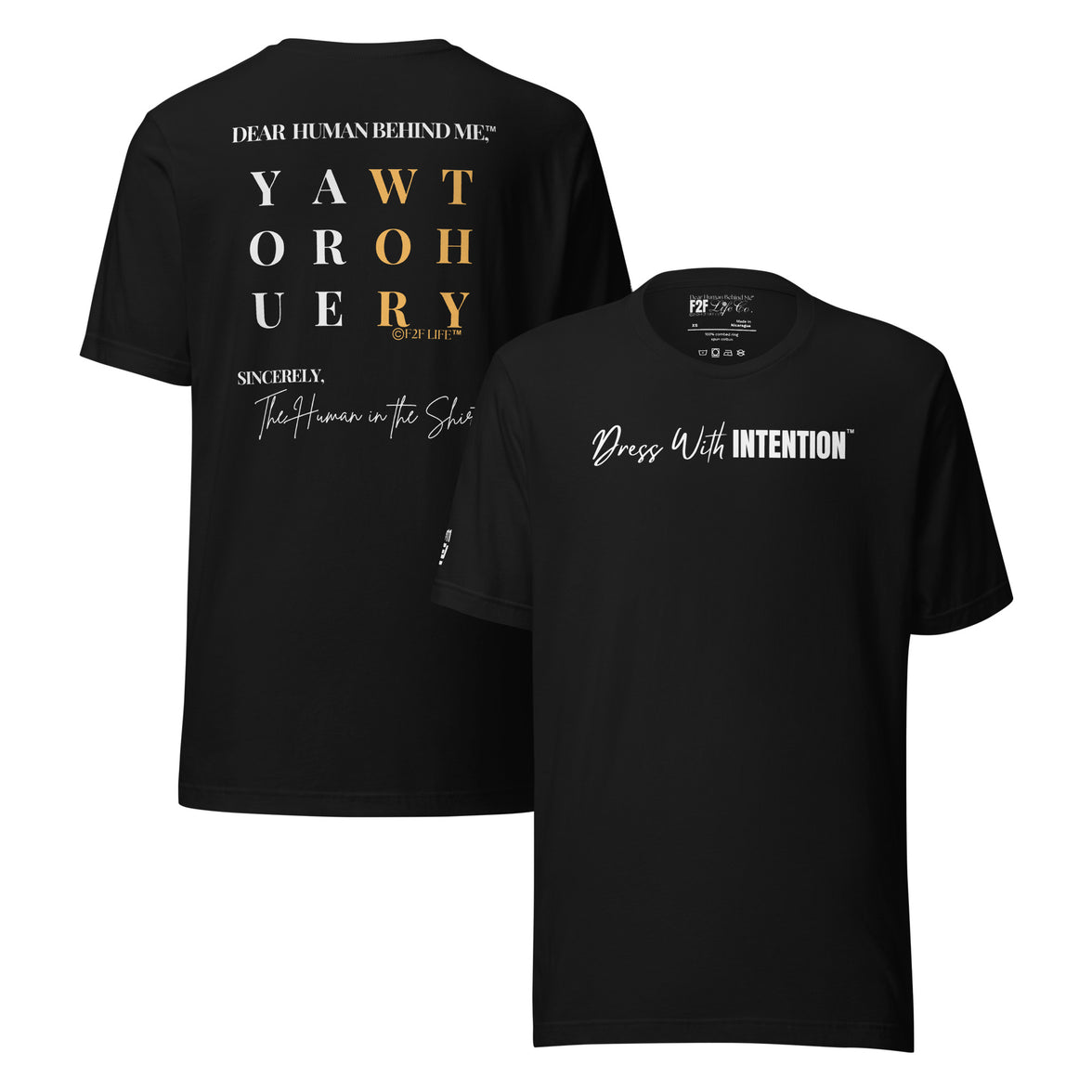 Dear Human Behind Me™ black shirt Message #11 front and back view