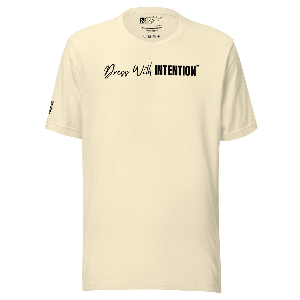 Dear Human Behind Me™ natural shirt Message #04 dress with intention front view