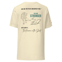 Dear Human Behind Me™ natural shirt Message #04 you are strong back view