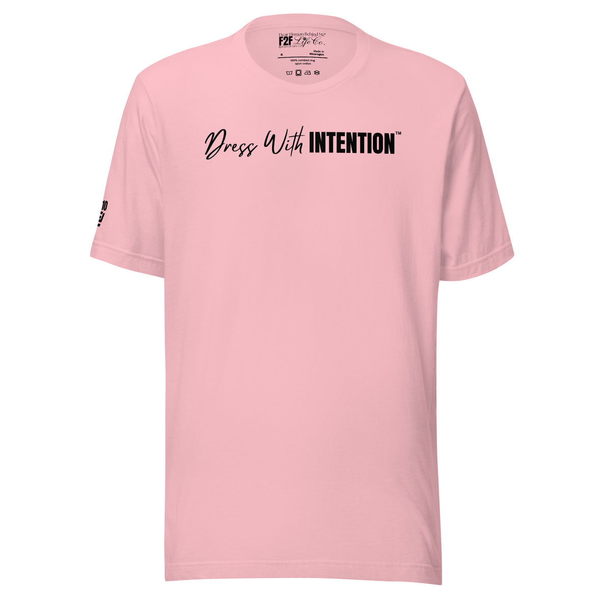Dear Human Behind Me™ pink shirt Message #10 dress with intention front view