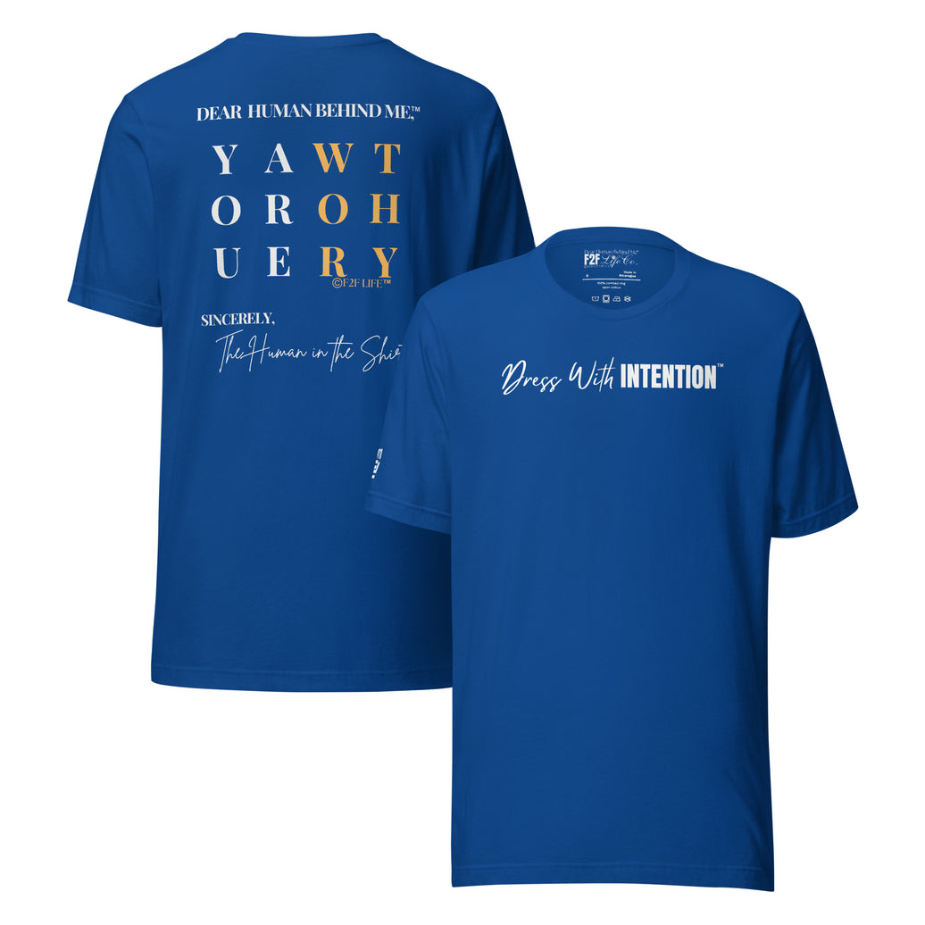 Dear Human Behind Me™ royal blue shirt Message #11 front and back view