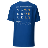 Dear Human Behind Me™ royal blue shirt Message #11 you are worthy back view