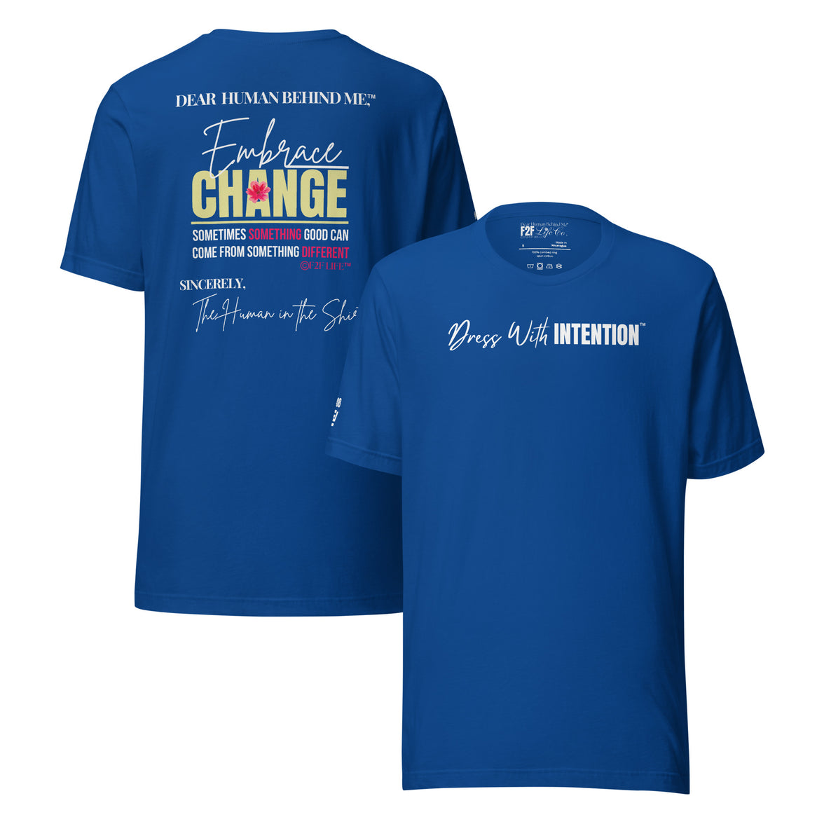 Dear Human Behind Me™ royal shirt Message #08 front and back view