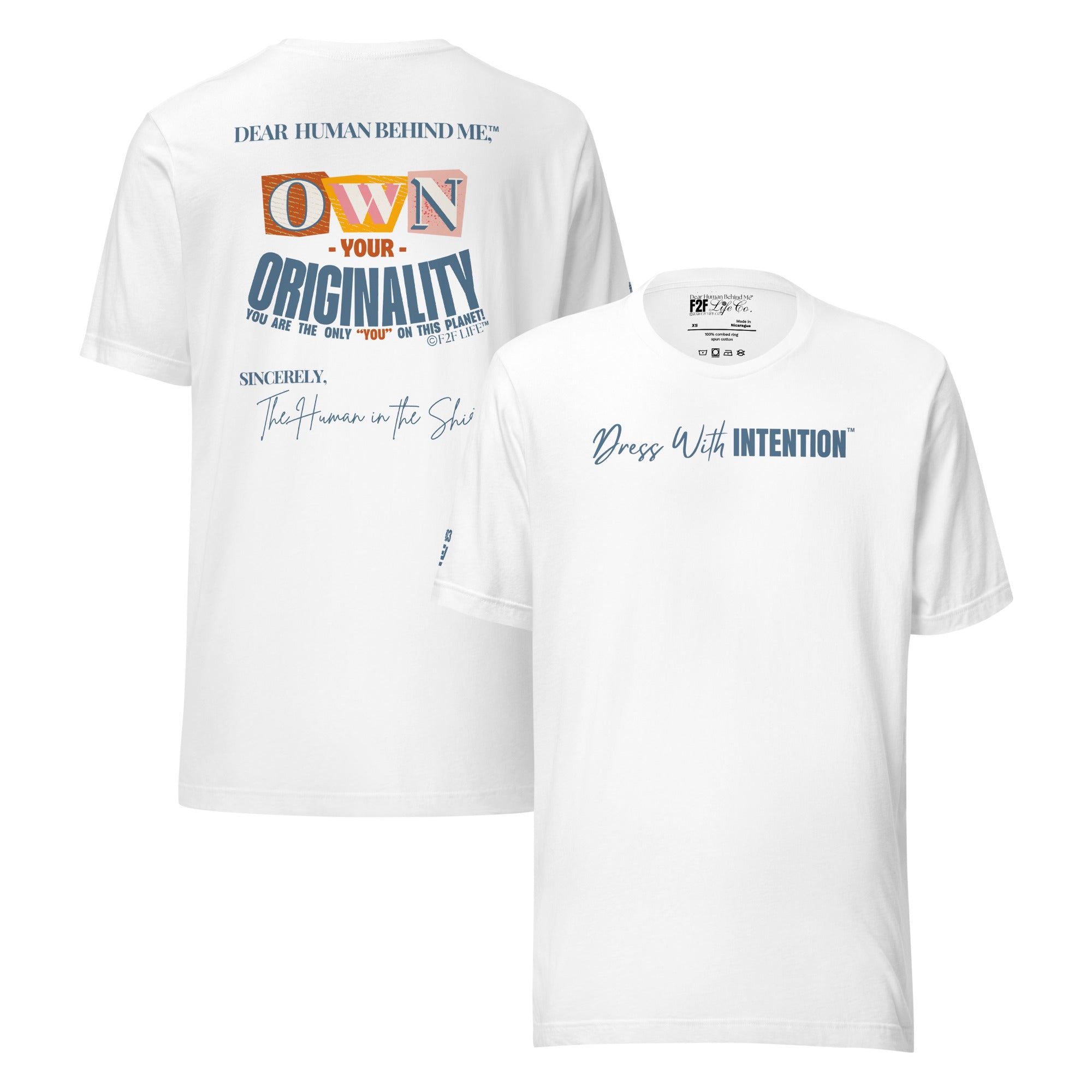 Dear Human Behind Me™ white shirt Message #03 front and back view