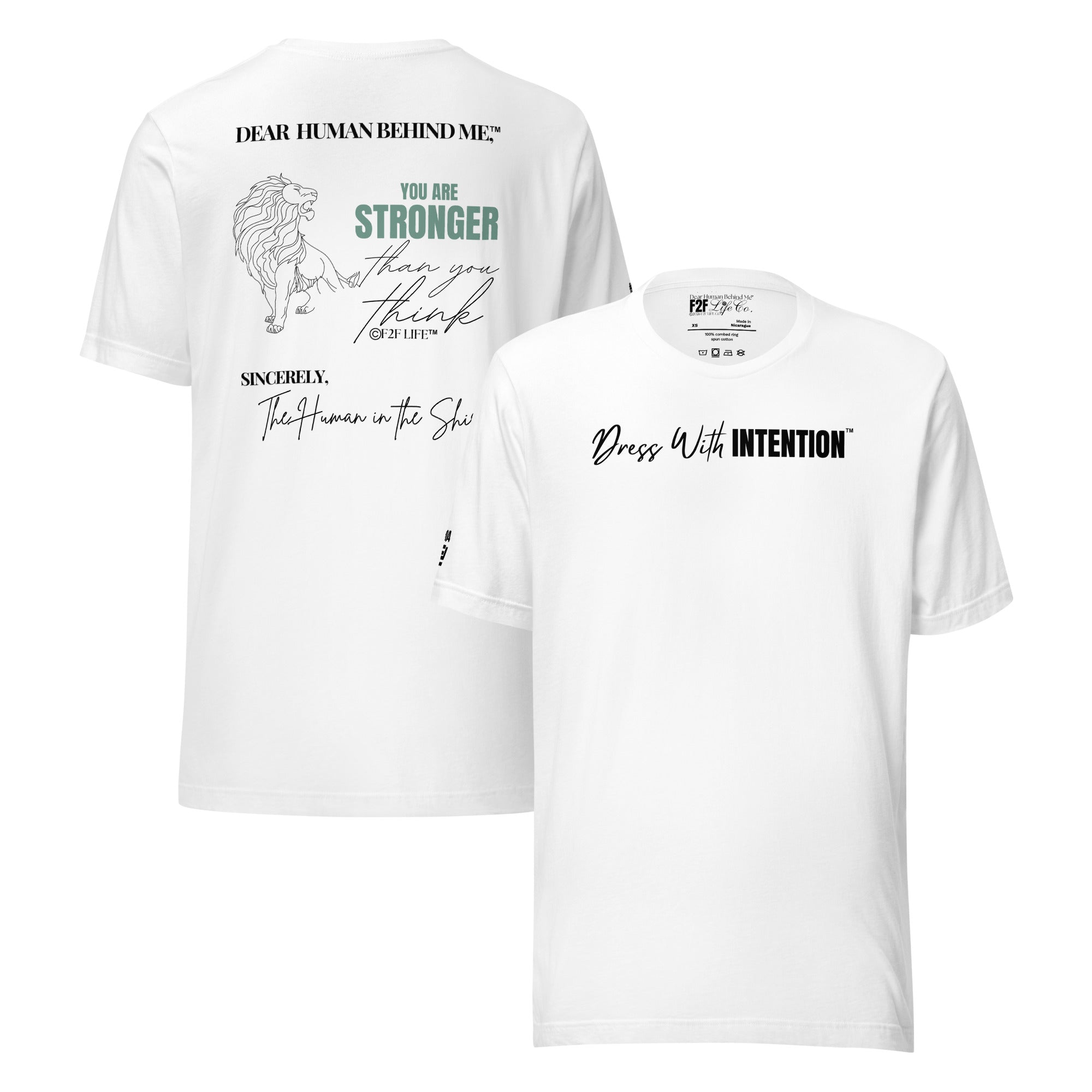 Dear Human Behind Me™ white shirt Message #04 front and back view