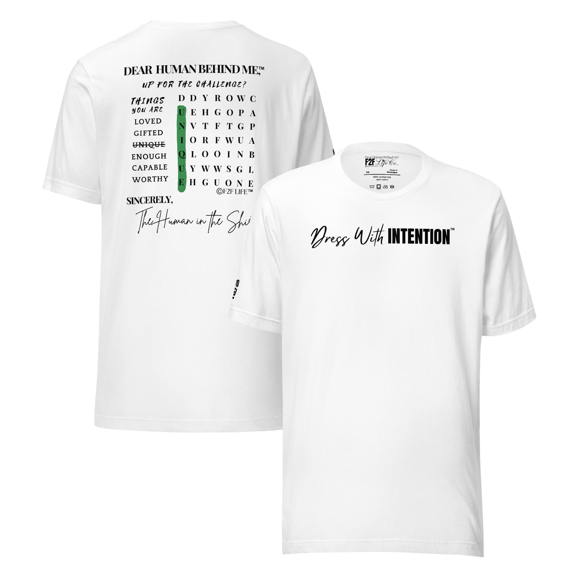 Dear Human Behind Me™ white shirt Message #10 front and back view